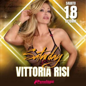 🔥 Sabato 18 Ottobre: Una Notte Infuocata con la Divina Vittoria Risi al Sexy Disco Penelope! 🔥