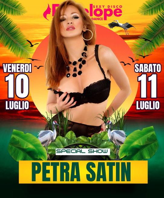Petra Satin incendia l’estate 2026 al Penelope Sexy Disco! – Venerdì 10 e Sabato 11 Luglio 2026