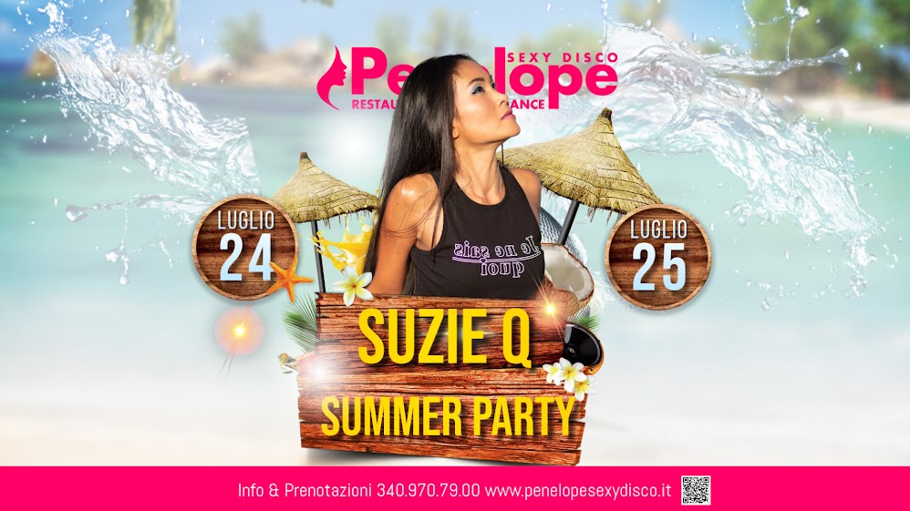 Suzie Q - Suzie Q al Disco Penelope: il Summer Party che aspettavi tutta l'estate 🔥 Penelope Sexy Disco