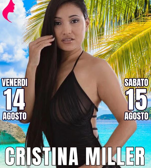 Cristina Miller - Penelope Sexy Disco Venerdì 14 e Sabato 15 Agosto 2026